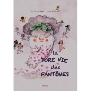 La couvLa dure vie des fantêmes - Ya'soub Editions